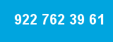 922 762 39 61 922 762 39 61